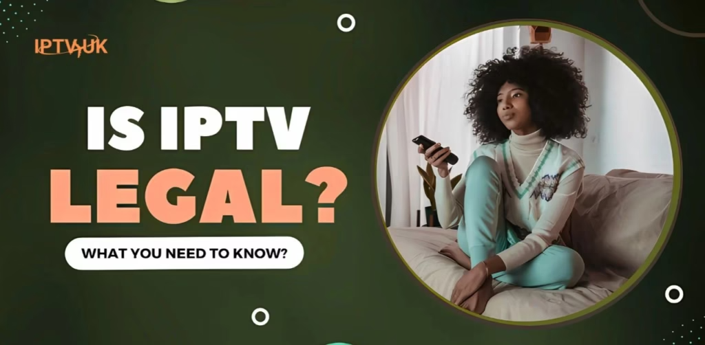Is Iptv Safe And Legal In The Uk For Firestick