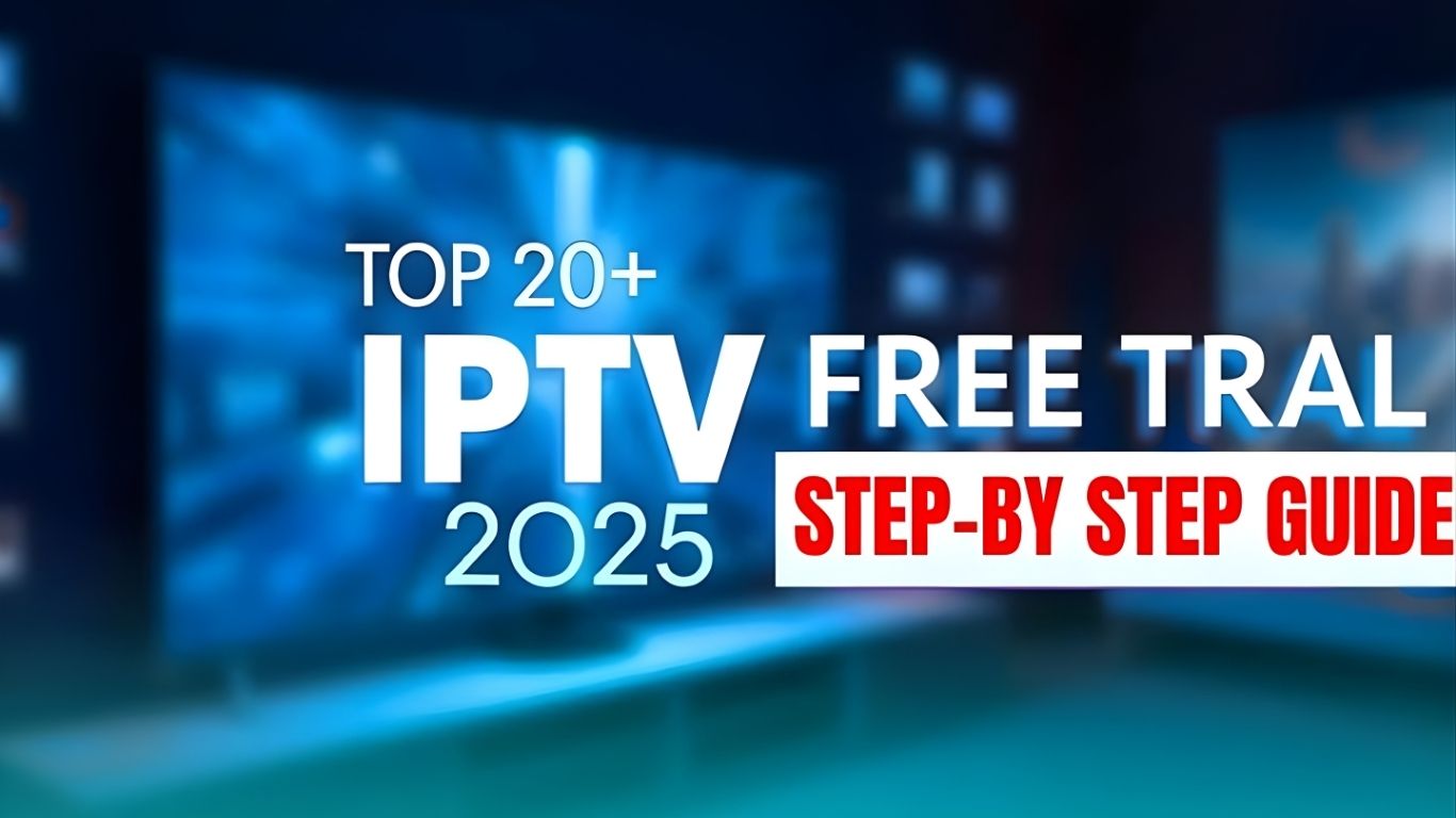 How to Get an IPTV Free Trial in the UK