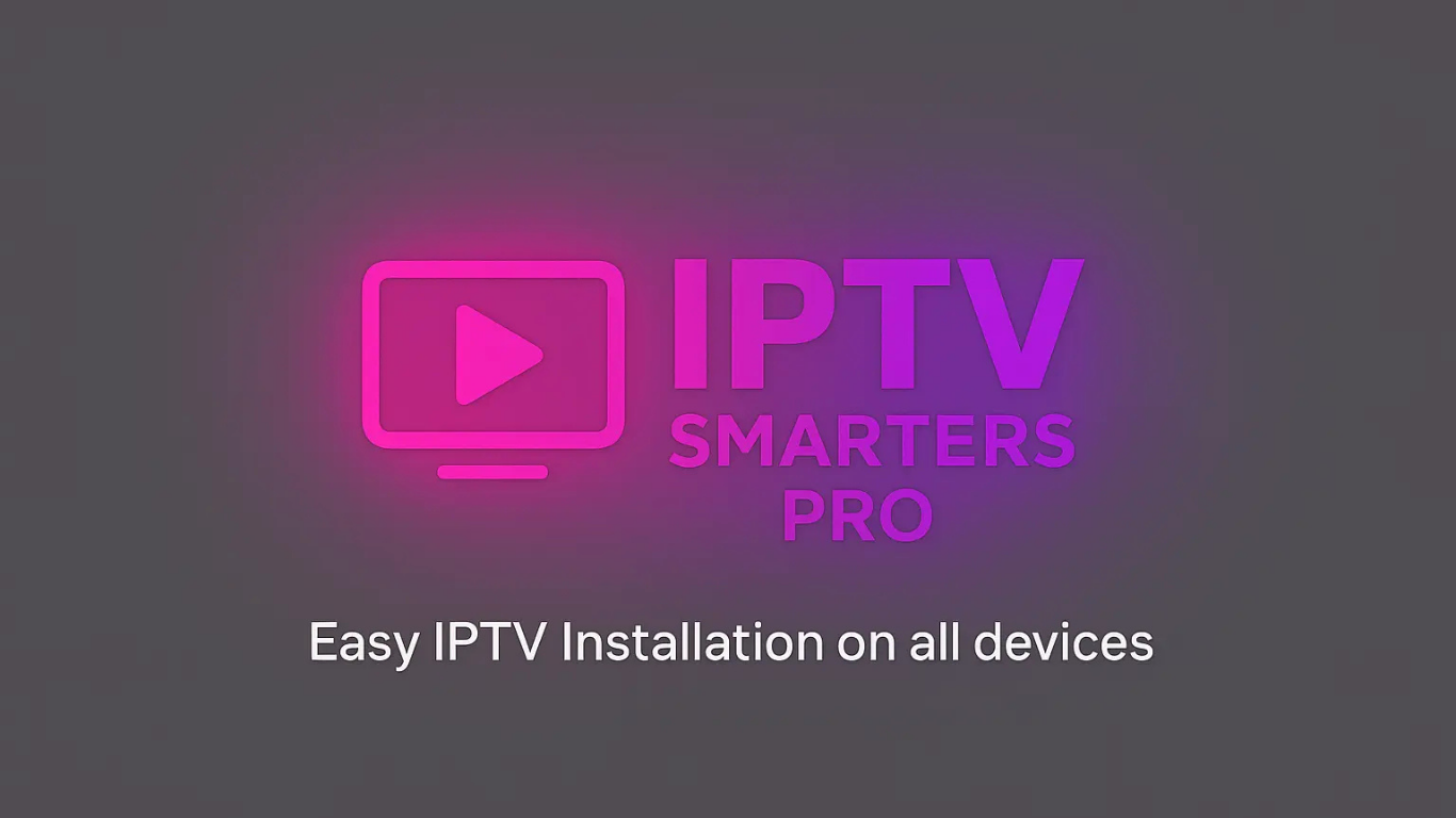 How to Get Started With Your IPTV Smarters Pro Subscription?