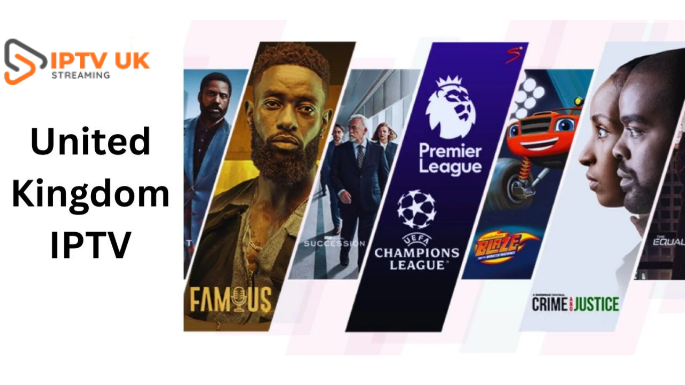 How to Use IPTV Service in the United Kingdom?