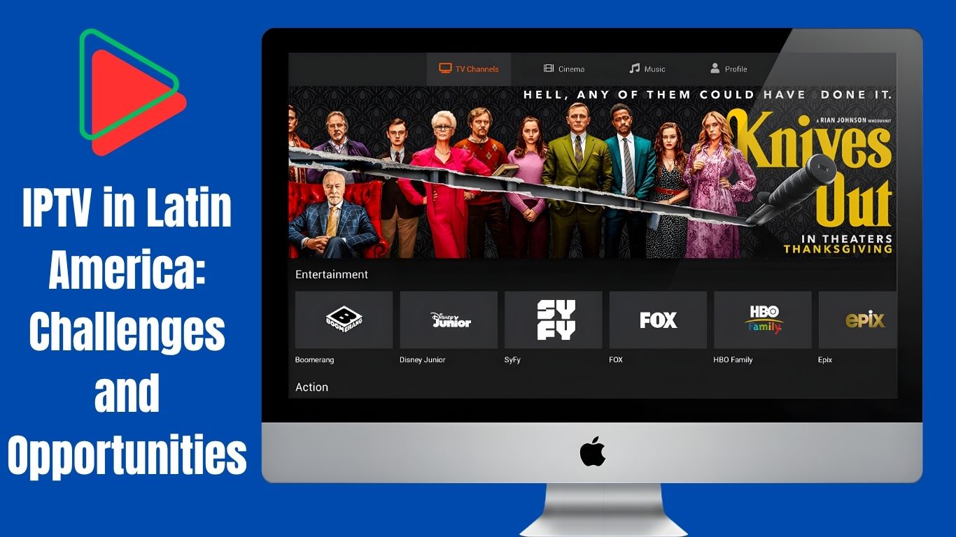 IPTV in Latin America: Challenges and Opportunities
