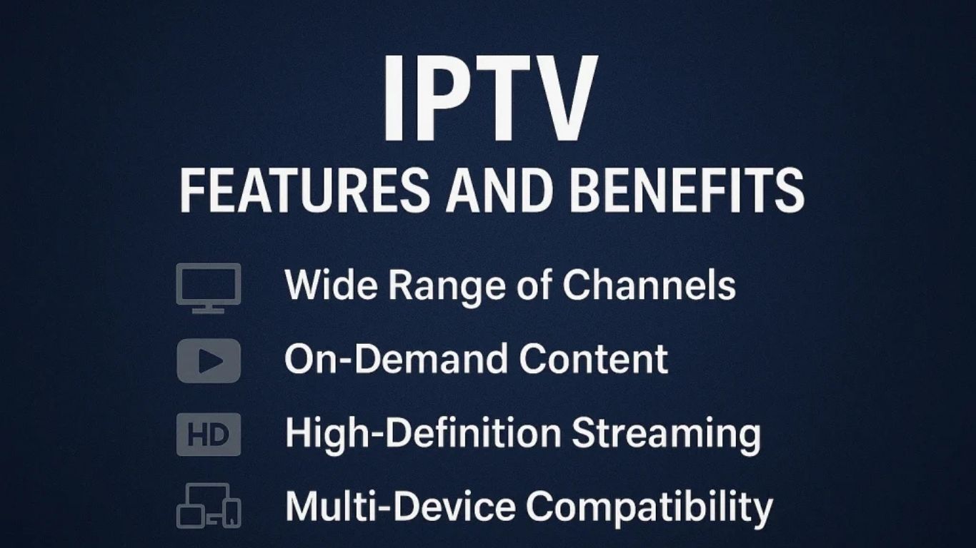 IPTV UK – The Benefits of Using IPTV UK