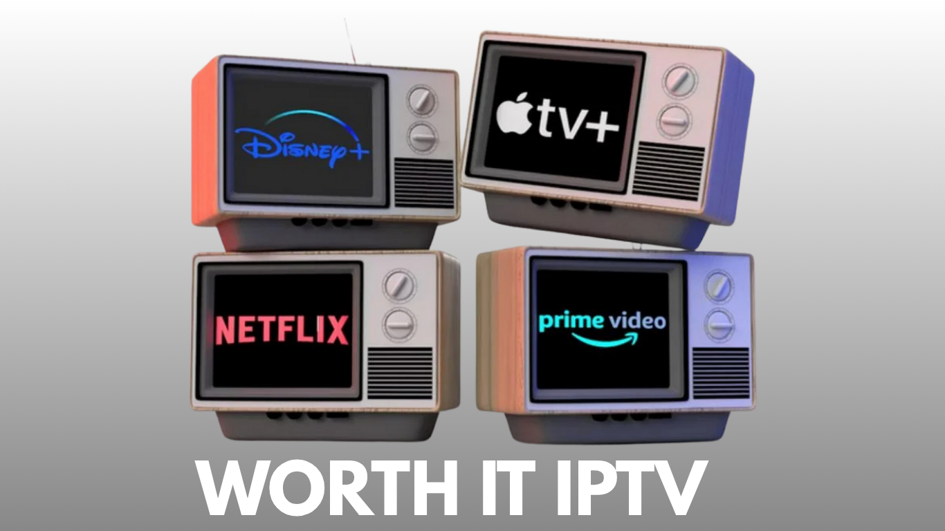 Is IPTV Worth It? A Complete and Comprehensive Guide