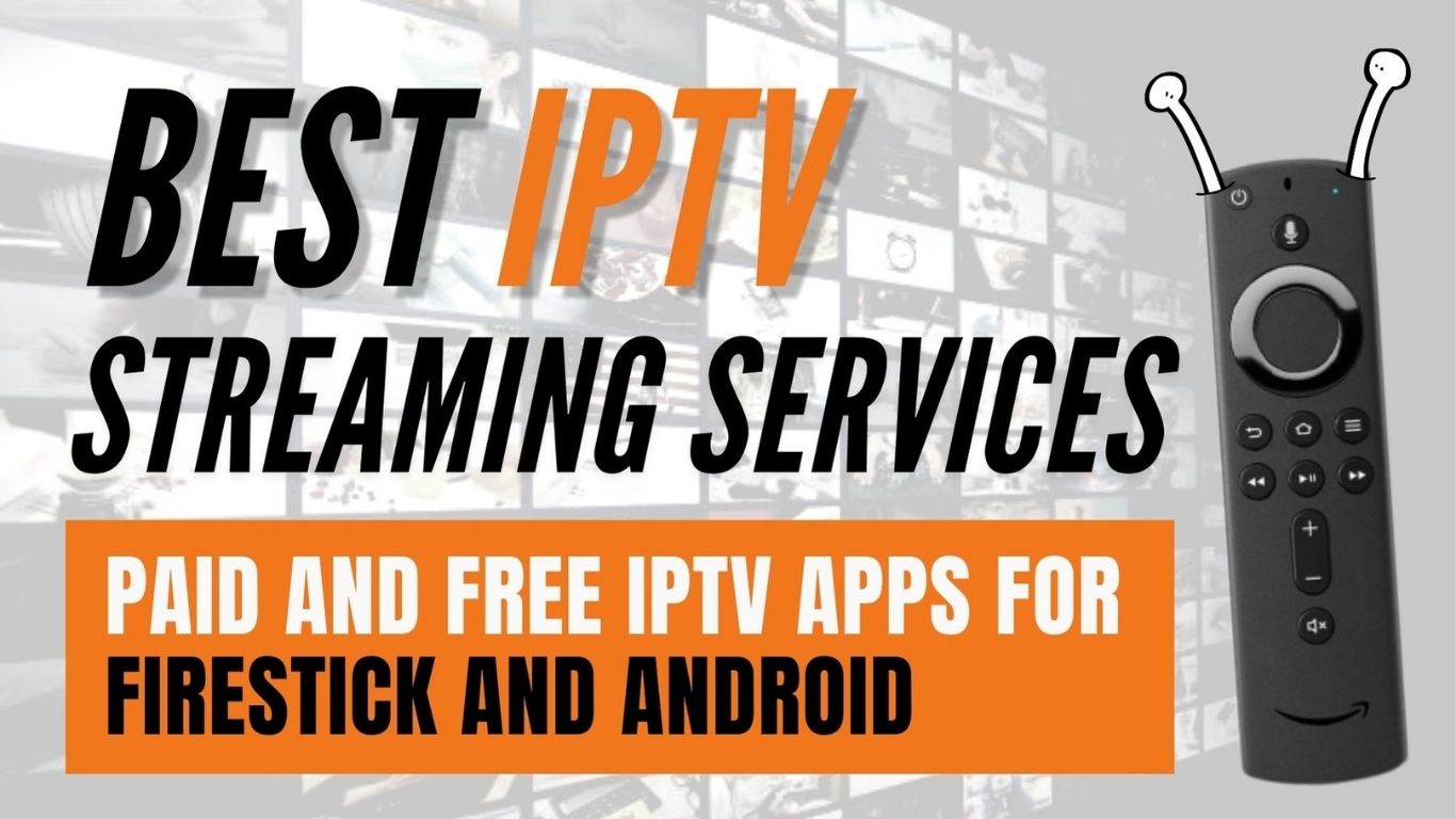 Paid vs. Free IPTV Firestick Apps: Which One Is Right for You?