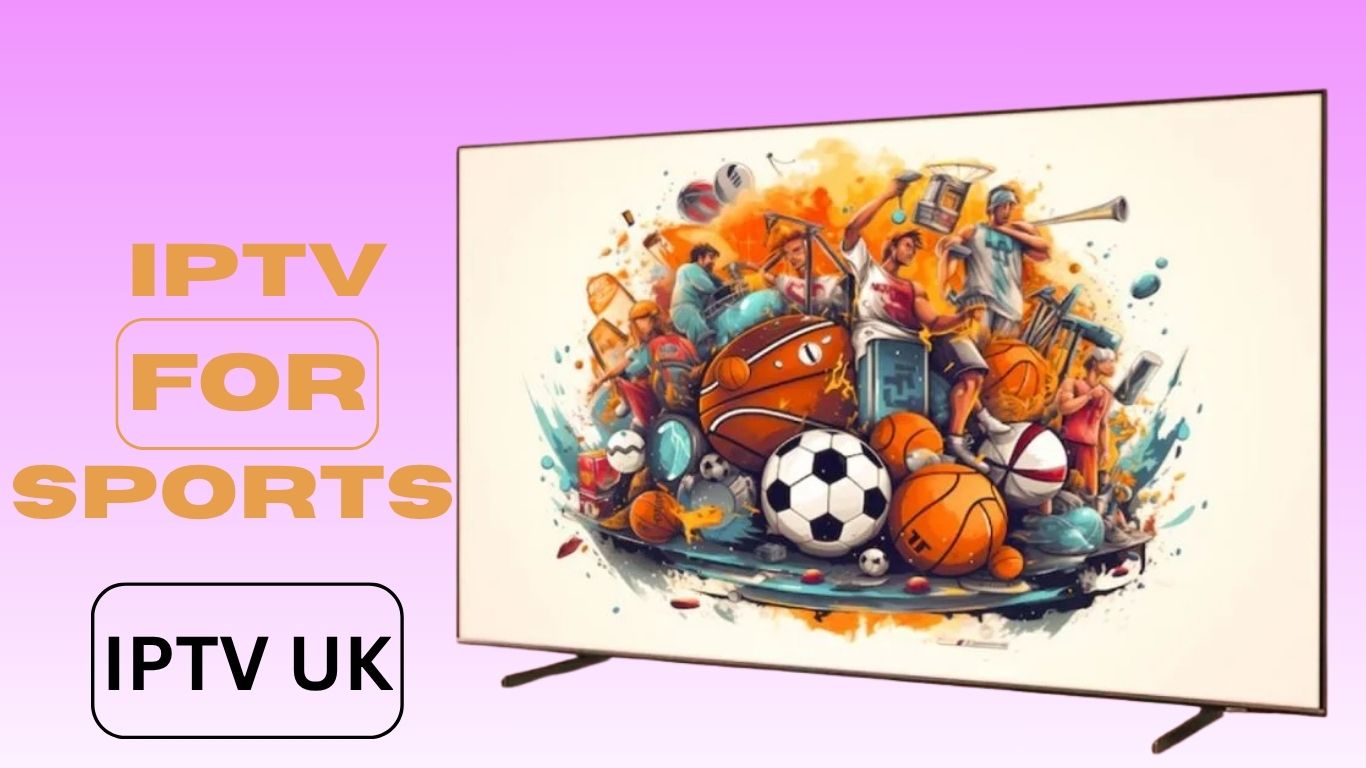 Your Ultimate Guide to IPTV Sports: Everything You Need to Know